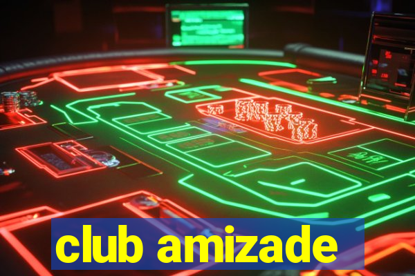 club amizade